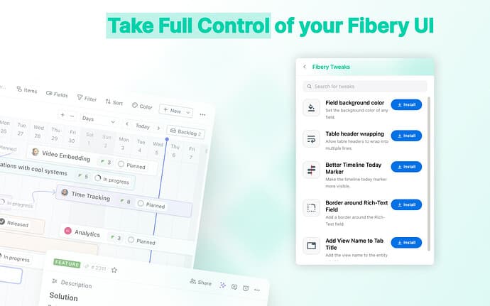 Take Full Control of Your Fibery UI – Introducing Fiberflow Tweaks! - Fibery Showcase