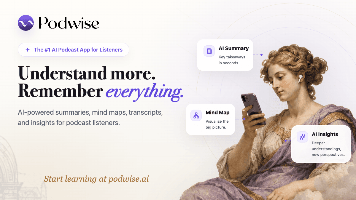 Podwise - AI Copilot for Podcast Listeners