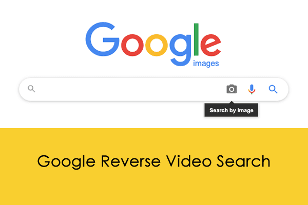 How To Do Google Reverse Video Search
